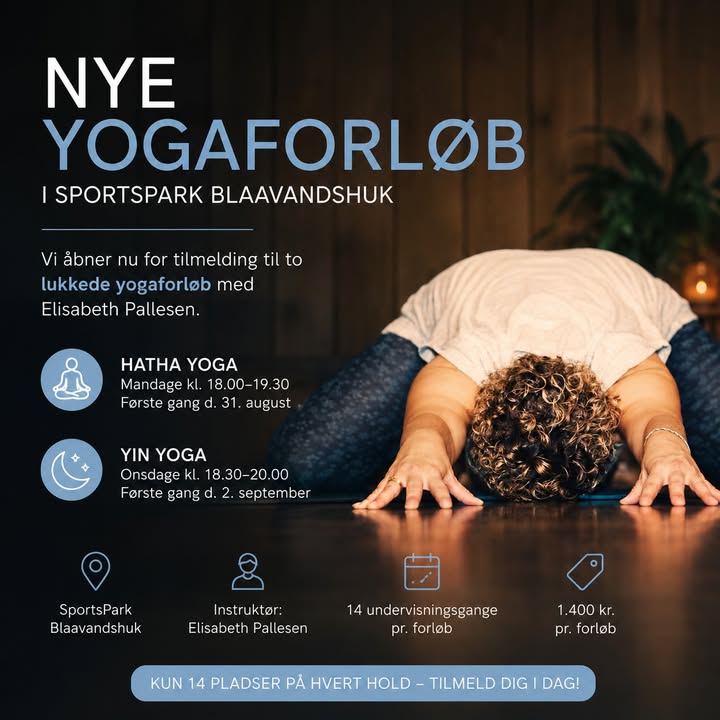 🧘 2 NYE YOGAFORLØB, KUN 14 PLADSER PÅ HVERT HOLD 💙

Til efte